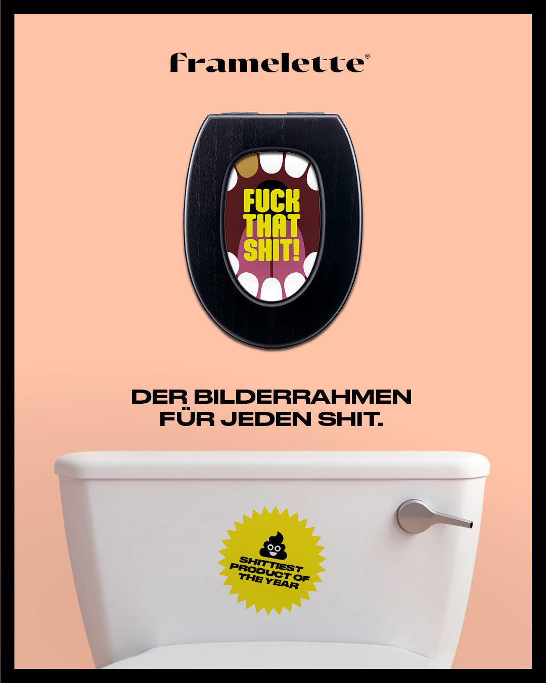 Framelette Klobrillen-Bilderrahmen schwarz mit Fuck That Shit Poster und Shittiest Product Award Badge